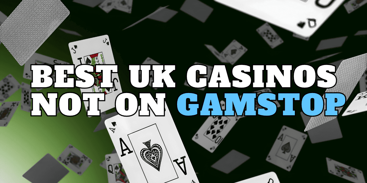 Casinos Not on GamStop UK
